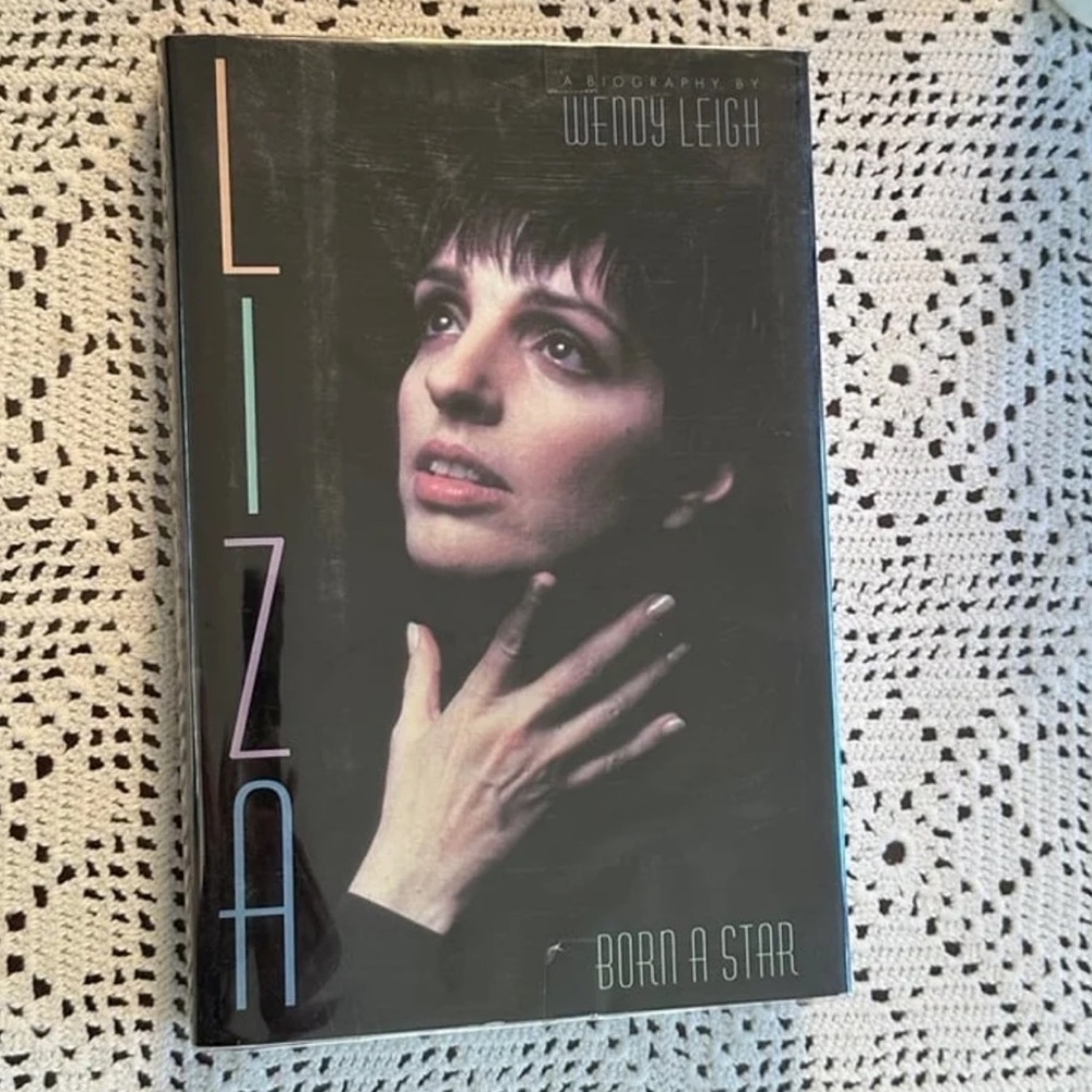 Liza Born a Star Hardcover Book